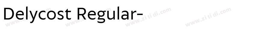Delycost Regular字体转换 Delycost Regular字体转换